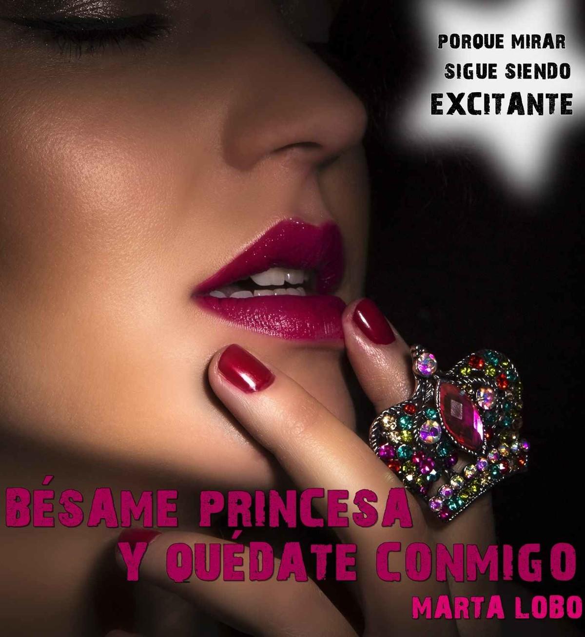 Portada de Bésame princesa y quédate conmigo. II (Spanish Edition)